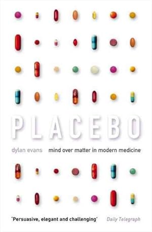 Immagine del venditore per Placebo : Mind over Matter in Modern Medicine venduto da GreatBookPricesUK