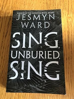 Seller image for SING, UNBURIED, SING for sale by Happyfish Books