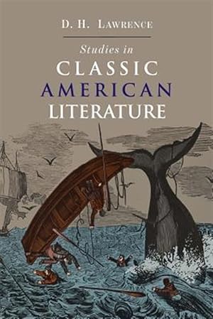 Image du vendeur pour Studies in Classic American Literature mis en vente par GreatBookPrices