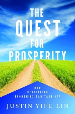 Seller image for Quest for Prosperity : How Developing Economies Can Take Off for sale by GreatBookPrices