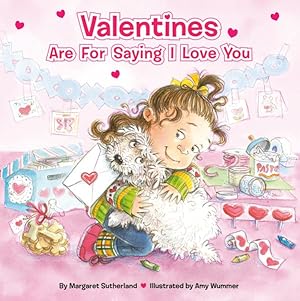 Seller image for Valentines Are for Saying I Love You for sale by GreatBookPrices