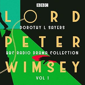 Seller image for Lord Peter Wimsey : BBC Radio Drama Collection for sale by GreatBookPrices