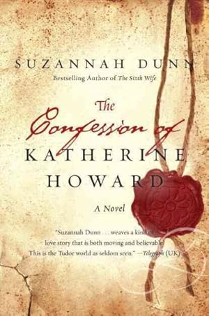 Image du vendeur pour Confession of Katherine Howard mis en vente par GreatBookPrices