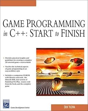 Seller image for Game Programming in C++ : Start to Finish for sale by GreatBookPrices