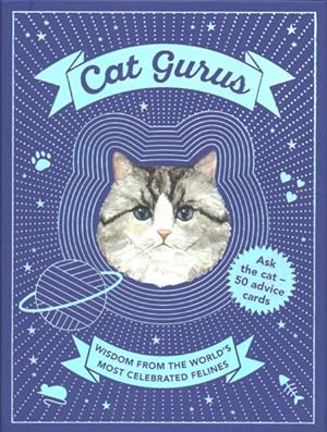 Image du vendeur pour Cat Gurus : Wisdom from the World's Most Celebrated Felines mis en vente par GreatBookPrices