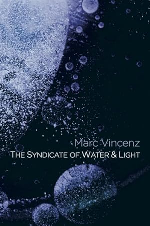 Immagine del venditore per Syndicate of Water & Light : A Divine Comedy venduto da GreatBookPrices