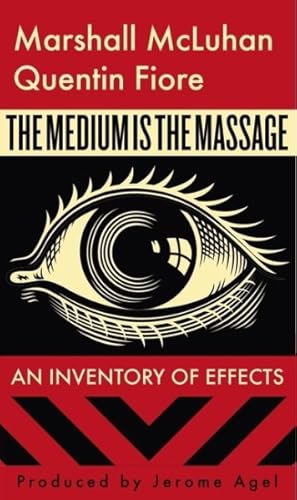 Bild des Verkufers fr Medium Is the Massage : An Inventory of Effects zum Verkauf von GreatBookPrices