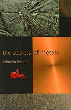 Seller image for Secrets of Metals for sale by GreatBookPrices