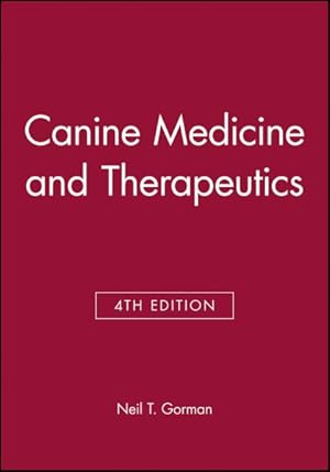 Seller image for Canine Medicine and Therapeutics for sale by GreatBookPrices