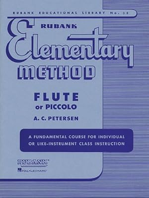 Bild des Verkufers fr Rubank Elementary Method : Flute or Piccolo zum Verkauf von GreatBookPrices