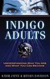 Seller image for Indigo Adults : Understanding Who You Are and What You Can Become for sale by GreatBookPrices