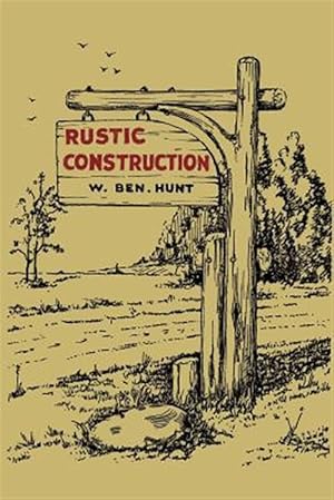 Image du vendeur pour Rustic Construction mis en vente par GreatBookPrices