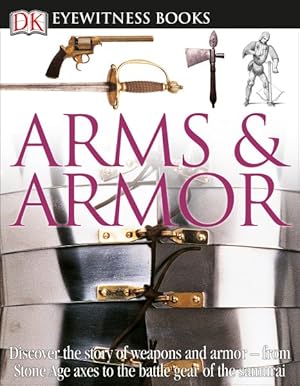 Immagine del venditore per Dk Eyewitness Arms & Armor venduto da GreatBookPrices