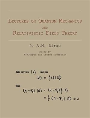 Immagine del venditore per Lectures on Quantum Mechanics and Relativistic Field Theory venduto da GreatBookPrices