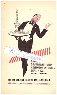 DEUTSCHE GASTWIRTS- UND KONDITOREN-MESSE BERLIN 1951