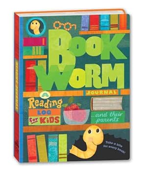 Imagen del vendedor de Bookworm Journal : A Reading Log for Kids (And Their Parents) a la venta por GreatBookPrices