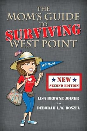 Seller image for The Mom's Guide to Surviving West Point for sale by GreatBookPricesUK