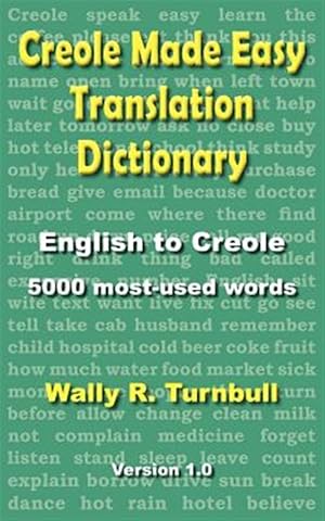 Image du vendeur pour Creole Made Easy Translation Dictionary mis en vente par GreatBookPrices