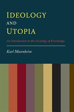 Seller image for Ideology And Utopia: An Introduction to the Sociology of Knowledge for sale by GreatBookPrices