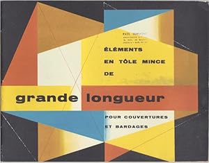 ACIER 1956. Eléments en tole mince de grande longueur pour couvertures et bardages.