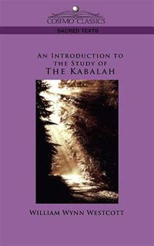 Image du vendeur pour Introduction to the Study of the Kabalah mis en vente par GreatBookPrices