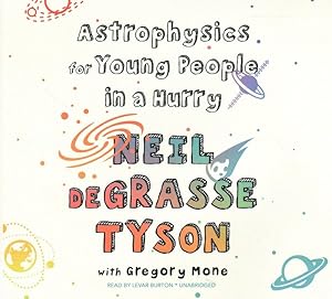 Seller image for Astrophysics for Young People in a Hurry : Library Edition for sale by GreatBookPrices