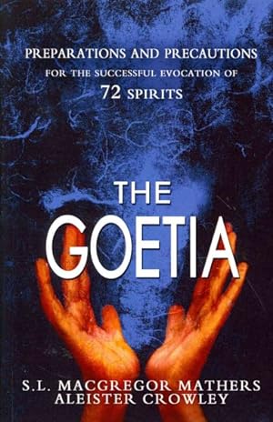 Imagen del vendedor de Goetia : The Lesser Key of Solomon a la venta por GreatBookPrices