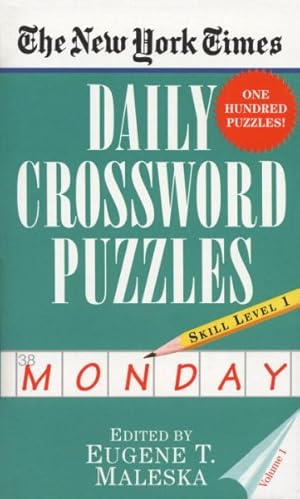 Imagen del vendedor de New York Times Daily Crossword Puzzles : Monday a la venta por GreatBookPrices