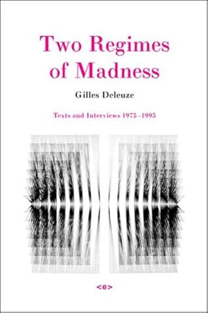 Imagen del vendedor de Two Regimes of Madness : Texts and Interviews 1975-1995 a la venta por GreatBookPrices