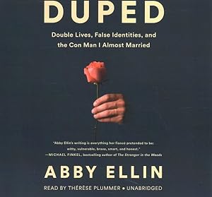Seller image for Duped : Double Lives, False Identities, and the Con Man I Almost Married: Library Edition for sale by GreatBookPrices