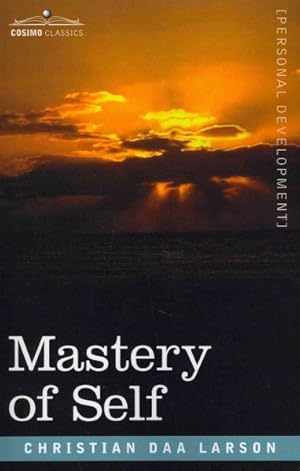 Image du vendeur pour Mastery of Self mis en vente par GreatBookPrices