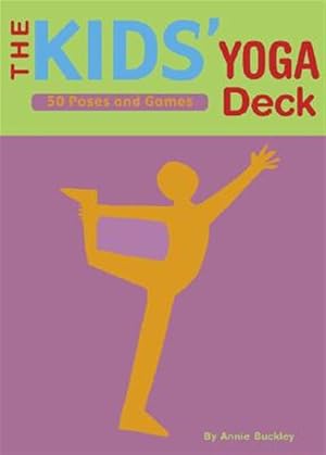 Immagine del venditore per Kid's Yoga Deck : 50 Poses and Games venduto da GreatBookPrices
