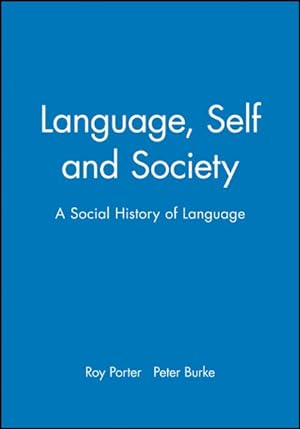 Immagine del venditore per Language, Self and Society : A Social History of Language venduto da GreatBookPrices