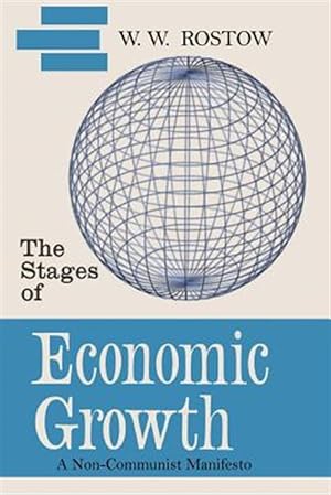 Immagine del venditore per The Stages of Economic Growth: A Non-Communist Manifesto [First Edition] venduto da GreatBookPrices