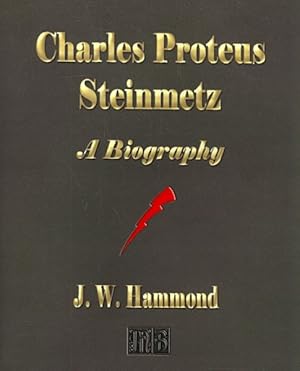 Immagine del venditore per Charles Proteus Steinmetz venduto da GreatBookPrices