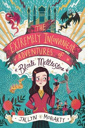 Seller image for Extremely Inconvenient Adventures of Bronte Mettlestone for sale by GreatBookPrices