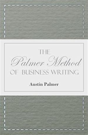 Seller image for The Palmer Method of Business Writing for sale by GreatBookPrices