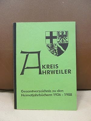 Gesamtverzeichnis zu den Heimatjahrbüchern des Kreises Ahrweiler 1926 - 1988.