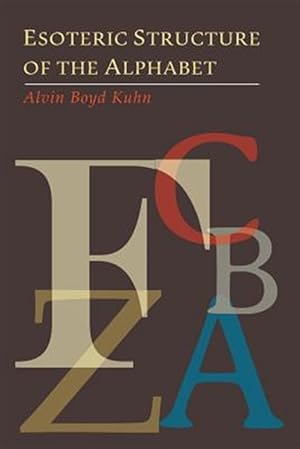 Seller image for Esoteric Structure of the Alphabet for sale by GreatBookPricesUK