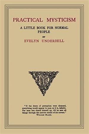 Seller image for Practical Mysticism: A Little Book for Normal People for sale by GreatBookPrices