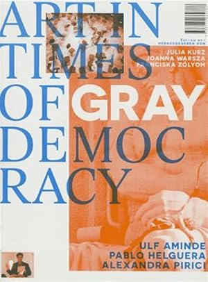 Seller image for Art in Times of Gray Democracy for sale by GreatBookPrices