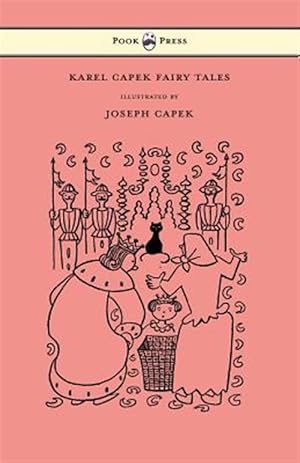 Seller image for Karel Capek Fairy Tales - With One Extra as a Makeweight and Illustrated by Joseph Capek for sale by GreatBookPrices