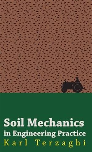 Image du vendeur pour Soil Mechanics In Engineering Practice mis en vente par GreatBookPrices