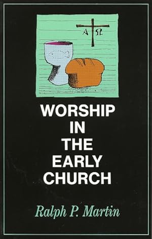 Seller image for Worship in the Early Church for sale by GreatBookPrices