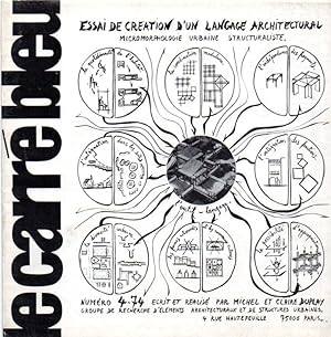 Le Carré Bleu. Feuille internationale darchitecture. 1974. No. 4. 74. Essai de création dun lan...