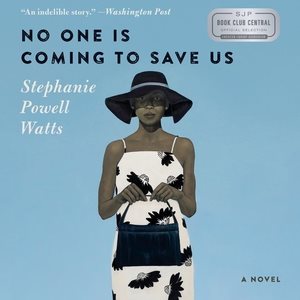 Seller image for No One Is Coming to Save Us for sale by GreatBookPrices