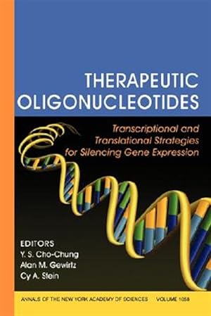 Immagine del venditore per Therapeutic Oligonucleotides : Therapeutic Oligonucleotides, Transcriptional and Translational Strategies for Silencing Gene Expression venduto da GreatBookPrices
