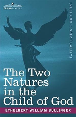 Image du vendeur pour Two Natures in the Child of God mis en vente par GreatBookPrices