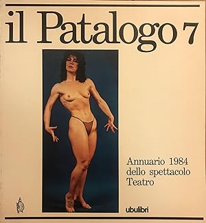 IL PATALOGO SETTE. ANNUARIO 1984 DELLO SPETTACOLO. TEATRO.
