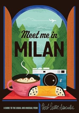Imagen del vendedor de Meet Me in Milan a la venta por GreatBookPrices
